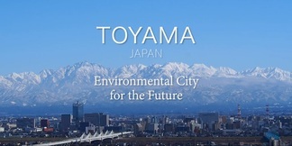 動画サムネイル：TOYAMA,JAPAN:Environmental City for the Future（英語／English）